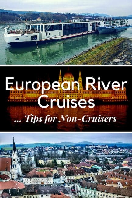 Cruising Europe: Tips For People that Don't Like Cruises European River Cruises - Tips for a Non-Cruiser