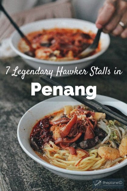 7 legendary hawker stalls Penang Malaysia - Penang, Malaysia is well know for its inexpensive and delicious street food. Don't visit without checking out these 7 legendary hawker stalls in Penang.