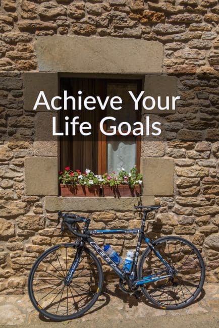 How to achieve your goals and dreams?