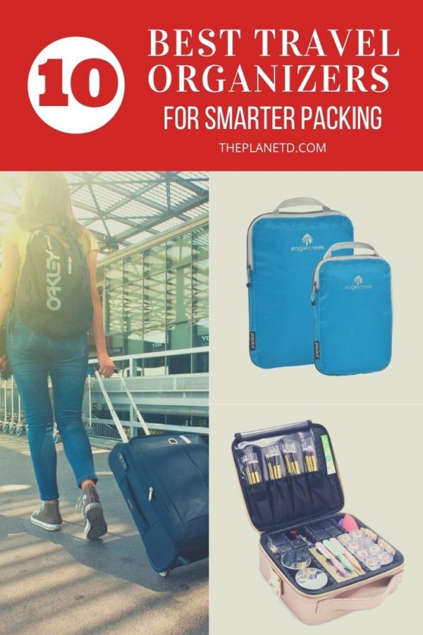 Best Travel Organizers for Smarter Packing in 2020 The D