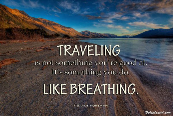 101 Best Travel Quotes in the World with Pictures | The Planet D
