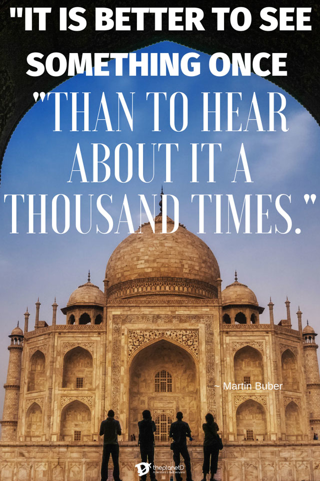 best quotes about traveling | it's better to see something once than to hear it a thousand times
