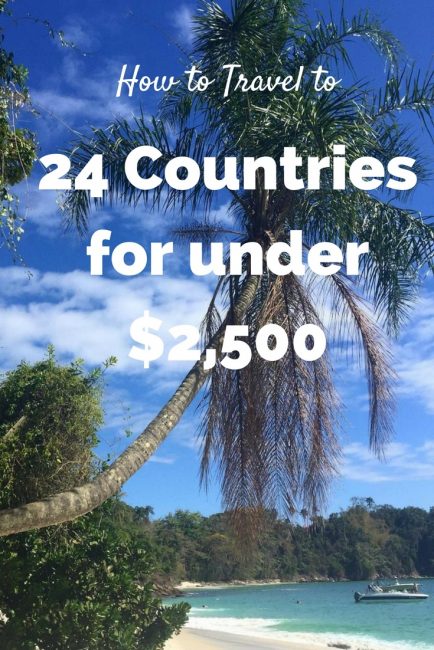 How to Travel to 24 Countries for Under $2,500