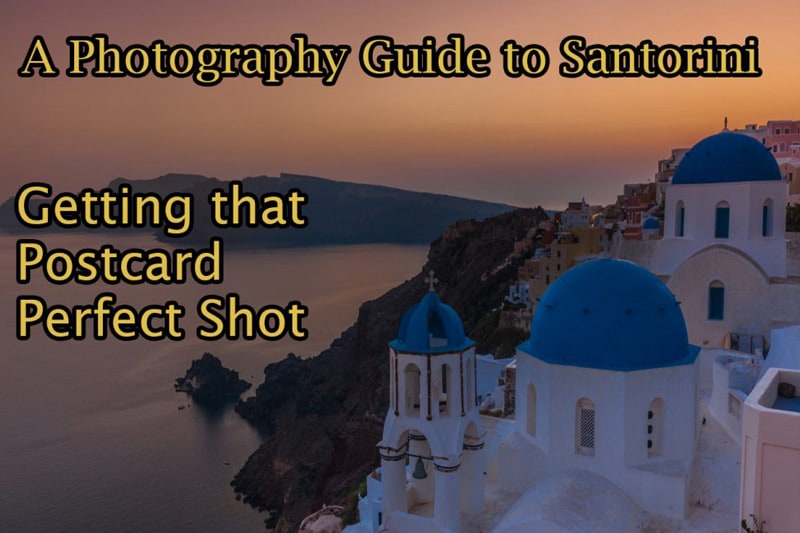 photography guide to Santorini