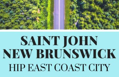 saint john new brunswick travel tips