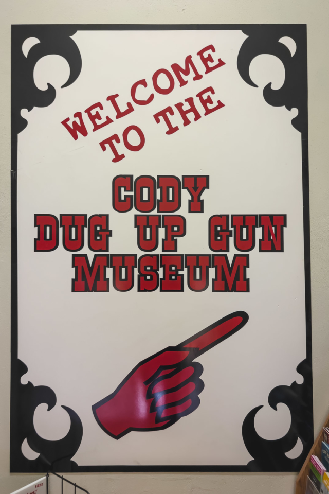 Things to do in Cody Wyoming Dug up Gun Museum