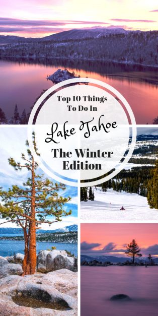 Things To Do In Lake Tahoe Your Winter Travel Guide The Planet D