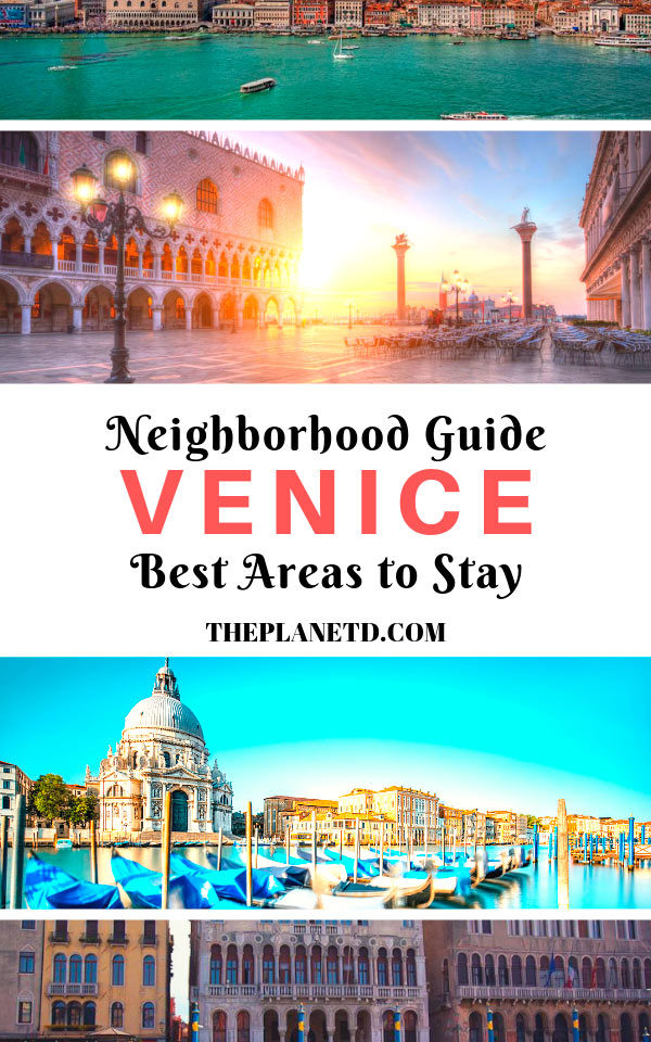 Where to stay in Venice Italy neighborhoods