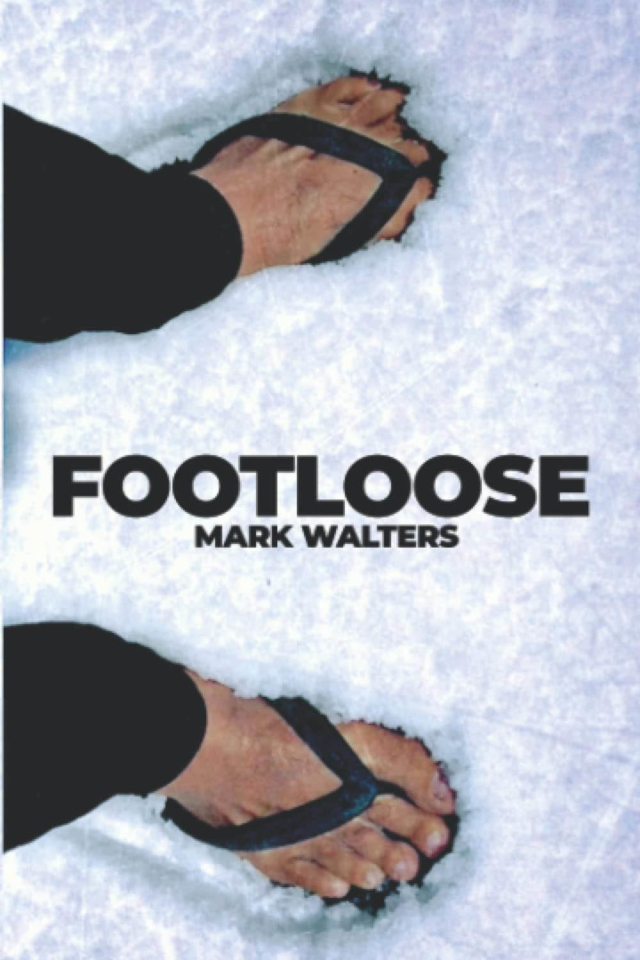 best travel books Footloose: Twisted Travels Across Asia, From Australia To Azerbaijan by Mark Walters