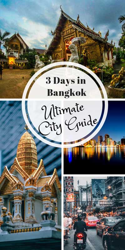 3 days in Bangkok the Ultimate Itinerary 