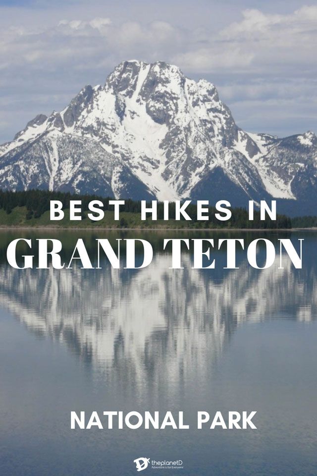 15 Best Hikes in Grand Teton National Park | The Planet D