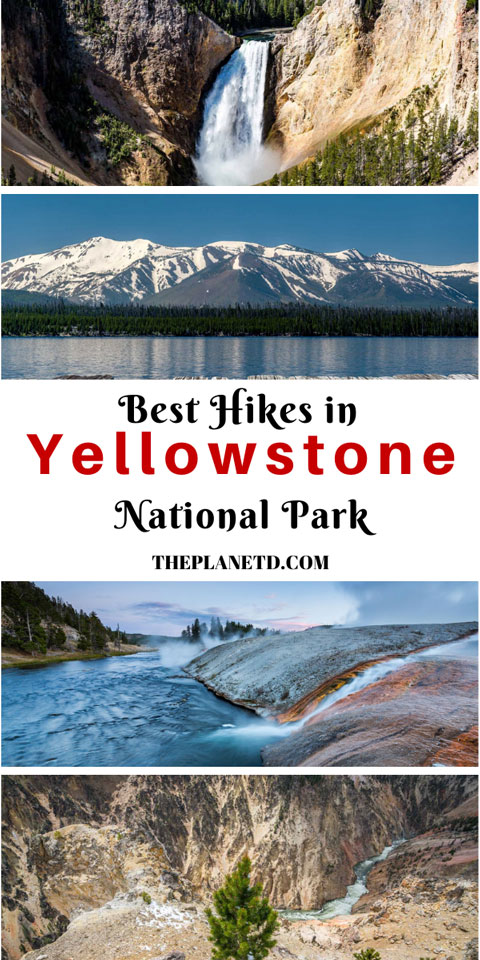 12 Best Hikes in Yellowstone National Park | The Planet D