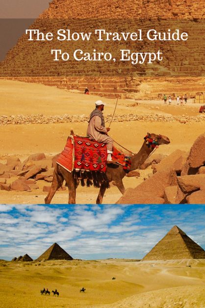 the slow travel guide to Cairo Egypt