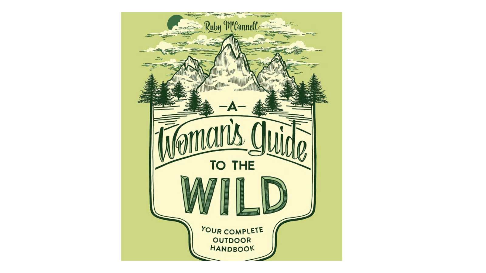 outdoorsy gifts for women woman's guide o the wild