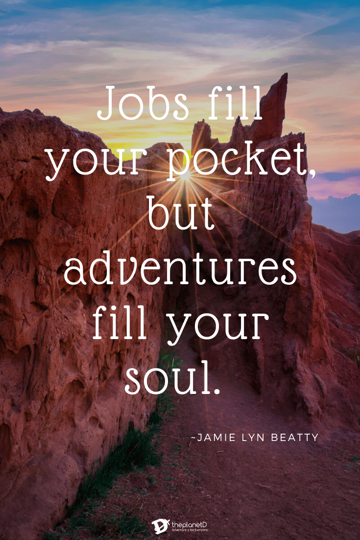 best travel quotes Jobs fill your pocket but adventures fill your soul