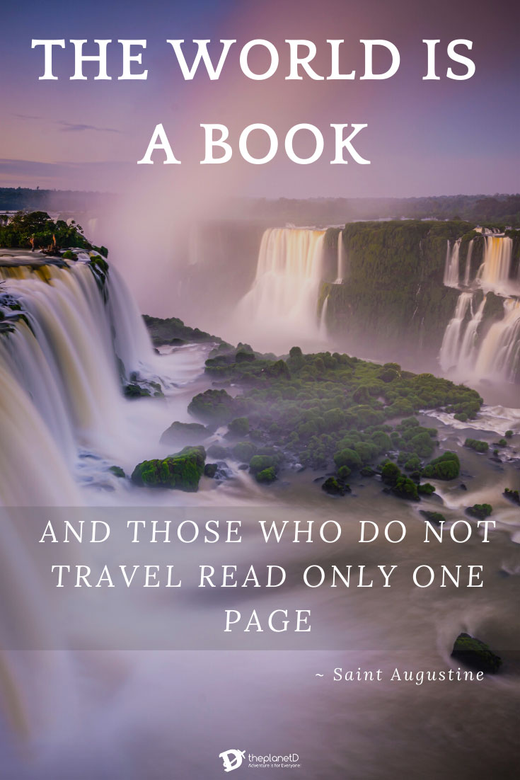 travel quotes The World is a book and those who do not travel read only one page  by Saint Augustine