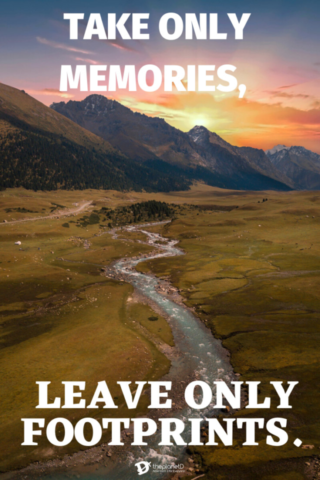 Famous travel Quotes - Take only memories, leave only footprints by Chief Seattle