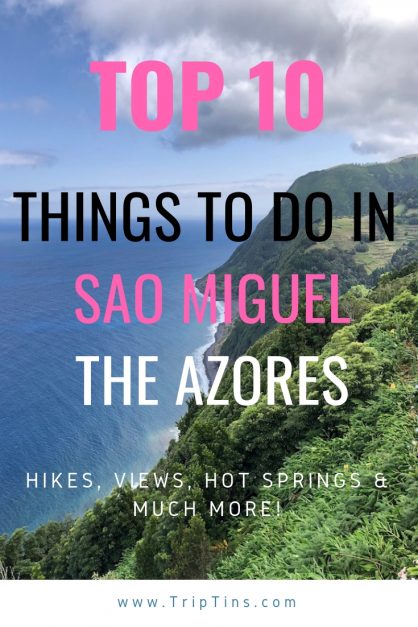 Top 10 Things to do in Sao Miguel Azores