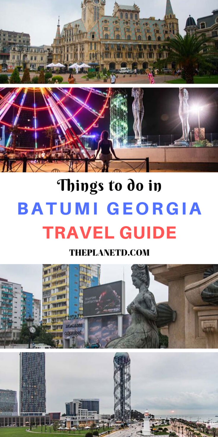 Batumi Travel Guide Georgia The Planet D Adventure Travel Blog Batumi Travel Guide Georgia The Planet D Adventure Travel Blog