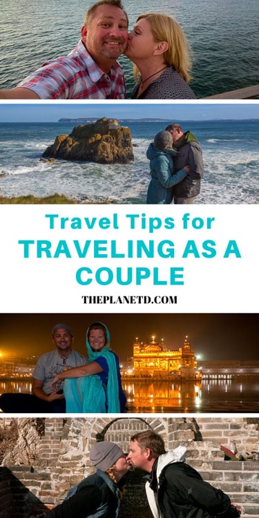 Traveling As a Couple - 11 Easy Tips for Happy Travels | The Planet D