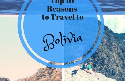 top 10 reasons to Visit Bolivia