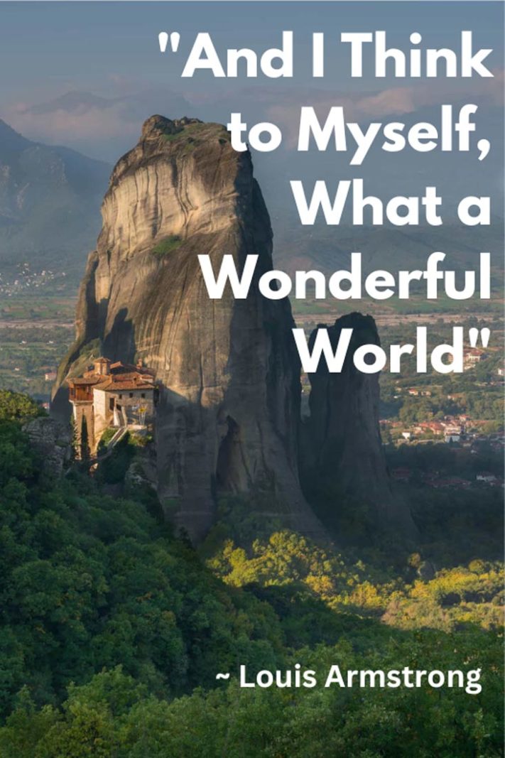 best quotes about traveling - and I think to myself what a wonderfrul world  Louis Armstrong